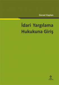 İdari Yargılama Hukukuna Giriş 1.Baskı