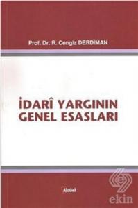 İdari Yargının Genel Esasları Ramazan Cengiz Derdiman