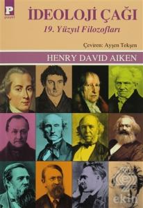 İdeoloji Çağı 19. Yüzyıl Filozofları