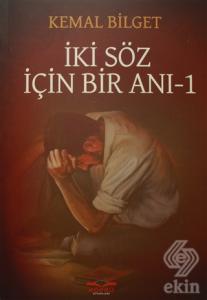 İki Söz İçin Bir Anı - 1