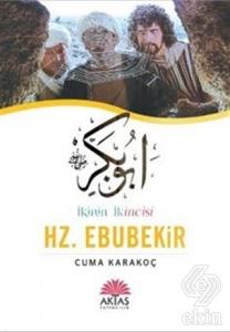 İkinin İkincisi Hz. Ebubekir