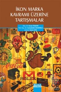 İkon Marka Kavramı Üzerine Tartışmalar