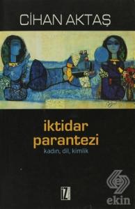 İktidar Parantezi