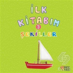 İlk Kitabım 3 - Şekiller