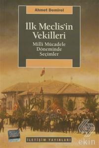 İlk Meclis'in Vekilleri