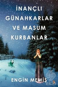 İnançlı Günahkarlar ve Masum Kurbanlar