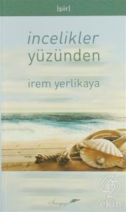 İncelikler Yüzünden