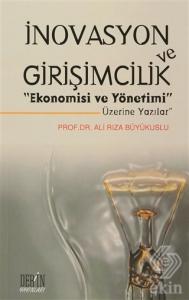 İnovasyon ve Girişimcilik "Ekonomisi ve Yönetimi Ü
