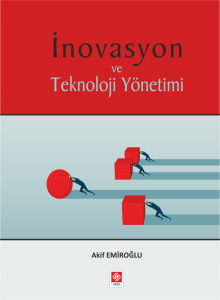 İnovasyon ve Teknoloji Yönetimi Akif Emiroğlu