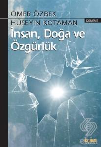 İnsan, Doğa ve Özgürlük