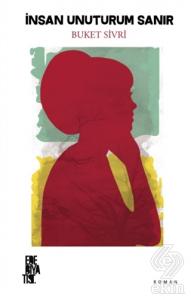 İnsan Unuturum Sanır