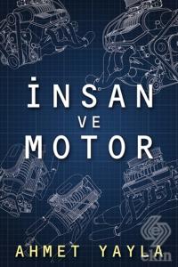 İnsan ve Motor