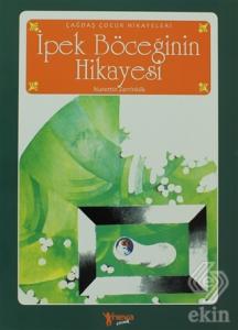 İpek Böceğinin Hikayesi