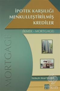 İpotek Karşılığı Menkulleştirilmiş Krediler