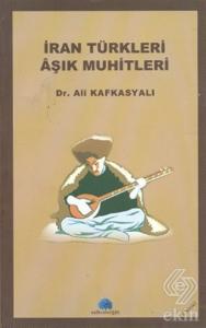 İran Türkleri Aşık Muhitleri