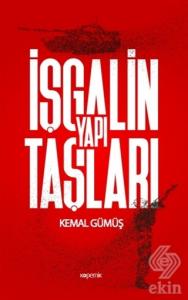 İşgalin Yapı Taşları