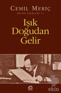 Işık Doğudan Gelir