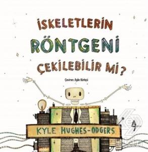 İskeletlerin Röntgeni Çekilebilir mi?