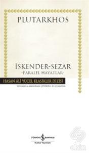 İskender - Sezar - Paralel Hayatlar