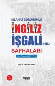 Islahat Görünümlü İngiliz İşgali'nin Safhaları: İ