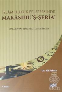 İslam Hukuk Felsefesinde Makasudü'ş - Şeria