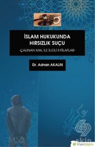 İslam Hukukunda Hırsızlık Suçu