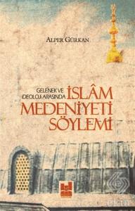 İslam Medeniyeti Söylemi