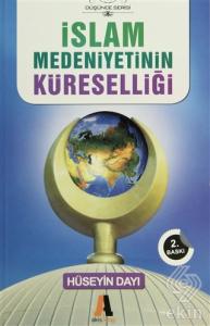 İslam Medeniyetinin Küreselliği