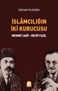 İslamcılığın İki Kurucusu