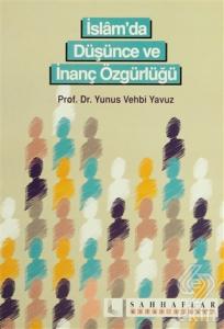 İslam'da Düşünce ve İnanç Özgürlüğü