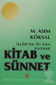 İslam'da İki Ana Kaynak Kitab ve Sünnet