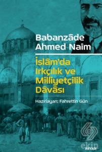 İslam'da Irkçılık ve Milliyetçilik Davası