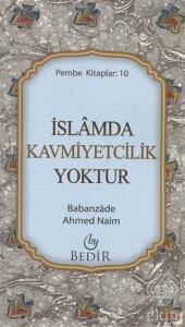 İslamda Kavmiyetcilik Yoktur