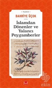 İslamdan Dönenler ve Yalancı Peygamberler