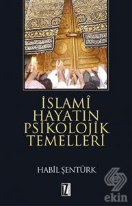 İslami Hayatın Psikolojik Temelleri