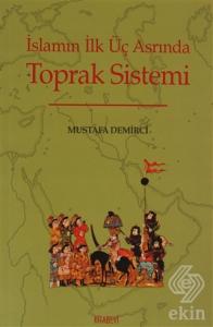 İslamın İlk Üç Asrında Toprak Sistemi