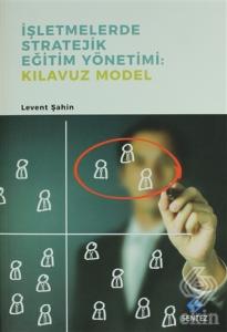 İşletmelerde Stratejik Eğitim Yönetimi : Kılavuz M