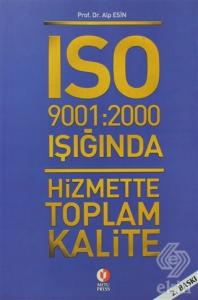 ISO 9001: 2000 Işığında Hizmette Toplam Kalite