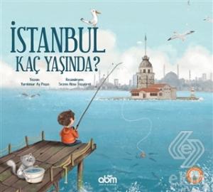İstanbul Kaç Yaşında?