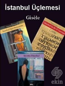 İstanbul Üçlemesi "Gisele" (3 Kitap Takım)