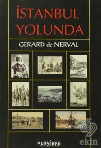 İstanbul Yolunda