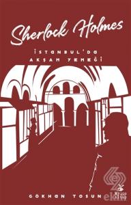 Sherlock Holmes - İstanbul'da Akşam Yemeği