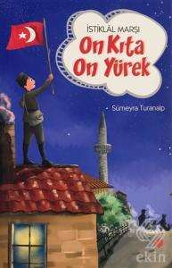 İstiklal Marşı - On Kıta On Yürek