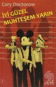 İyi Güzel Muhteşem Yarın