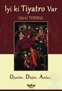 İyi ki Tiyatro Var
