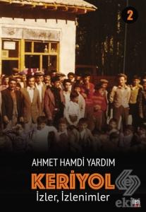 İzler, İzlenimler - Keriyol 2