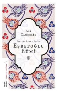 İznikli Büyük Bilge Eşrefoğlu Rumi