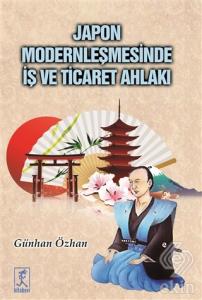 Japon Modernleşmesinde İş ve Ticaret Ahlakı