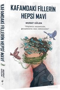 Kafamdaki Fillerin Hepsi Mavi