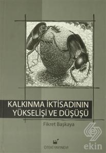 Kalkınma İktisadının Yükselişi ve Düşüşü